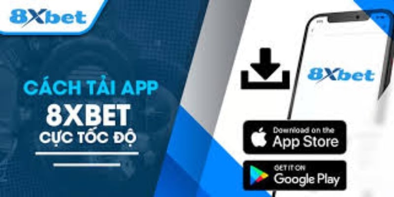 Giới thiệu đôi nét về ứng dụng 8XBET