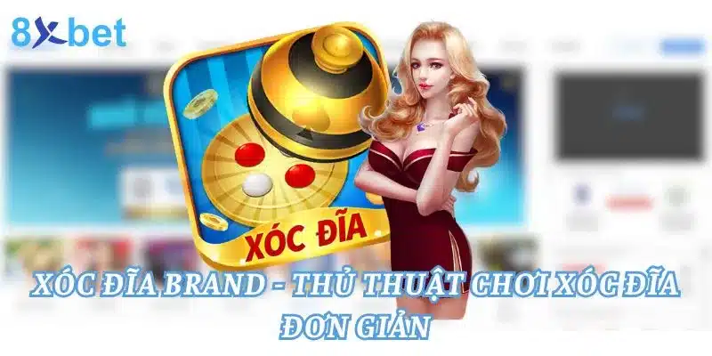 Xóc đĩa Brand